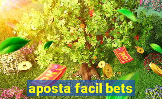 aposta facil bets